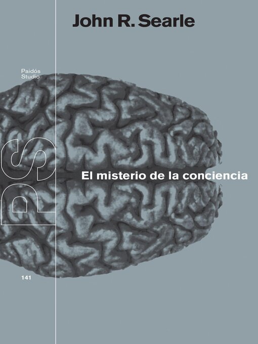 Title details for El misterio de la conciencia by John R. Searle - Available